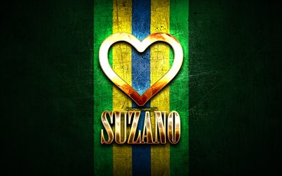 Mi piace Suzano, citt&#224; brasiliane, golden iscrizione, Brasile, cuore d&#39;oro, Suzano, citt&#224; preferite, Amore Suzano