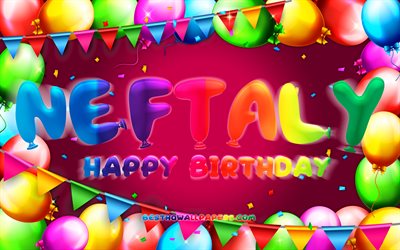 Happy Birthday Neftaly, 4k, colorful balloon frame, Neftaly name, purple background, Neftaly Happy Birthday, Neftaly Birthday, popular mexican female names, Birthday concept, Neftaly