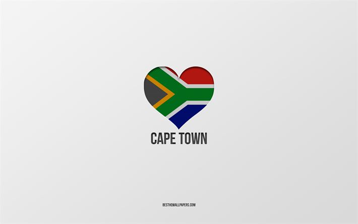 I Love Cape Town, South African cities, Day of Cape Town, gray background, Cape Town, South Africa, South African flag heart, favorite cities, Love Cape Town