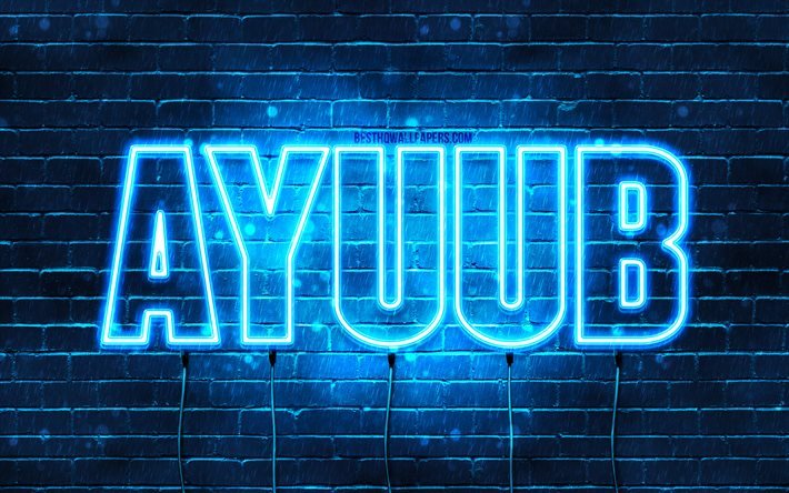 Ayuub, 4k, wallpapers with names, Ayuub name, blue neon lights, Happy Birthday Ayuub, popular arabic male names, picture with Ayuub name
