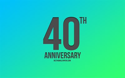 40th Anniversary sign, blue green background, carbon anniversary signs, 40 Years Anniversary, stylish anniversary symbols, 40th Anniversary, creative art