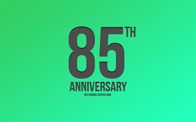 85th Anniversary sign, green background, carbon anniversary signs, 85 Years Anniversary, stylish anniversary symbols, 85th Anniversary, creative art