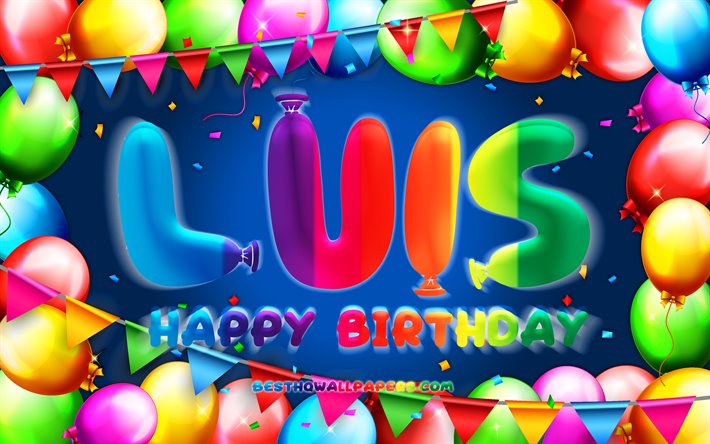 お誕生日おめでルイス, 4k, カラフルバルーンフレーム, ルイスの名前, 青色の背景, ルイス-お誕生日おめで, ルイ誕生日, ドイツの人気男性の名前, 誕生日プ, ルイス