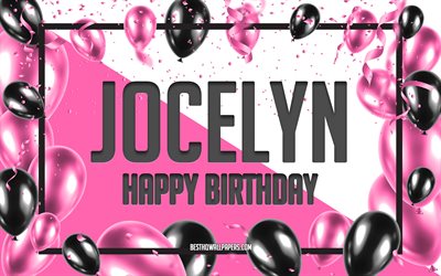 お誕生日おめでJocelyn, お誕生日の風船の背景, Jocelyn, 壁紙名, Jocelynお誕生日おめで, ピンク色の風船をお誕生の背景, ご挨拶カード, Jocelyn誕生日