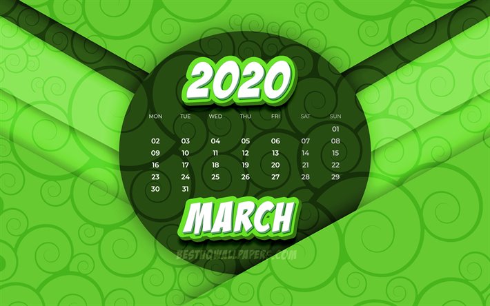 En mars 2020 Calendrier, 4k, comic art 3D, 2020 calendrier, le printemps des calendriers, en Mars 2020, de cr&#233;ativit&#233;, de motifs floraux, en Mars 2020 calendrier avec des ornements, Calendrier Mars 2020, fond vert, 2020 calendriers