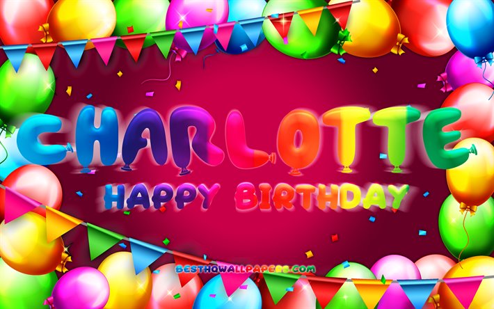 お誕生日おめでシャーロット, 4k, カラフルバルーンフレーム, シャーロットの名前, 紫色の背景, シャーロットお誕生日おめで, シャーロット誕生日, ドイツの人気女性の名前, 誕生日プ, シャーロット