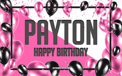 お誕生日おめでPaytonを獲っ, お誕生日の風船の背景, そしてpayton, 壁紙名, そしてPaytonお誕生日おめで, ピンク色の風船をお誕生の背景, ご挨拶カード, そしてPayton誕生日