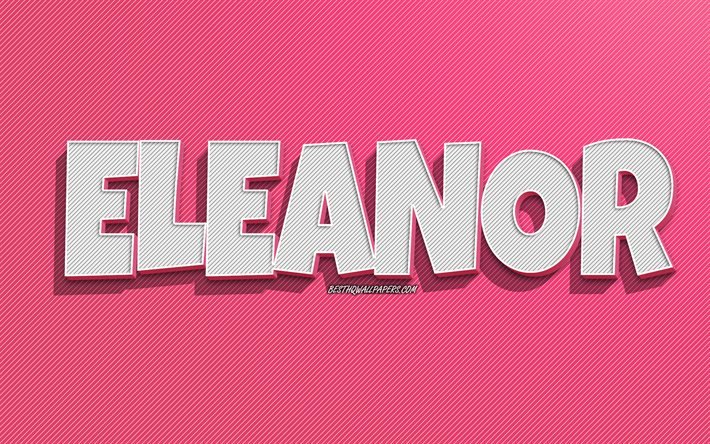 Eleanor, pink lines background, wallpapers with names, Eleanor name, female names, Eleanor greeting card, line art, picture with Eleanor name