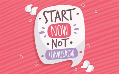 Iniziare adesso, non domani, motivazione, creativo, arte, rosa, sfondo