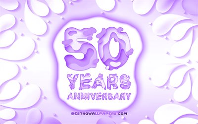 50e anniversaire, 4k, 3D p&#233;tales cadre, anniversaire, concepts, fond violet, 3D lettres, 50e anniversaire signe, illustration, 50 Ans Anniversaire