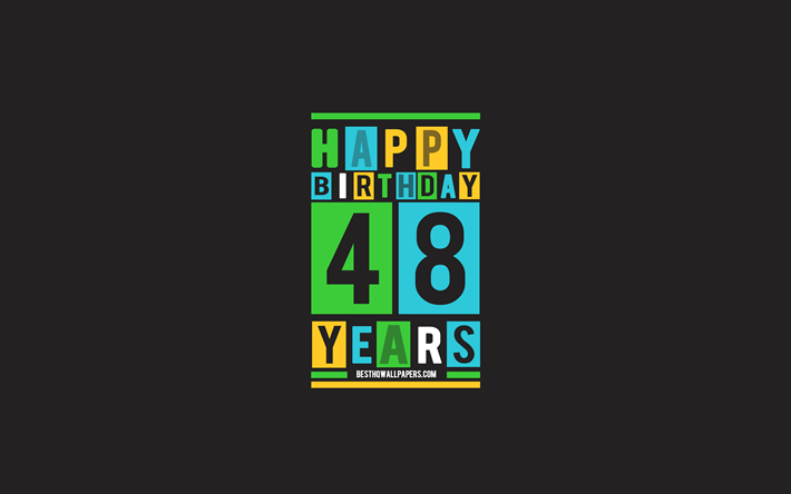 Happy 48 Years Birthday, Birthday Flat Background, 48th Happy Birthday, Creative Flat Art, 48 Years Birthday, Happy 48th Birthday, Colorful Abstraction, Happy Birthday Background