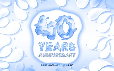 40&#186; aniversario, 4k, 3D p&#233;talos de un marco, aniversario conceptos, fondo azul, letras 3D, 40&#186; aniversario signo, obras de arte, de 40 A&#241;os de Aniversario
