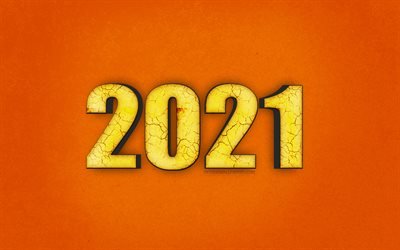 2021 New Year, 2021 3D inscription, Happy New Year 2021, orange 2021 background, 2021 concepts, Drought 2021 concepts