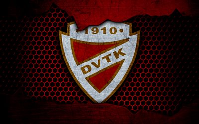 DVTK, 4k, logo, NB I, Hungarian Liga, soccer, football club, Hungary, grunge, metal texture, DVTK FC