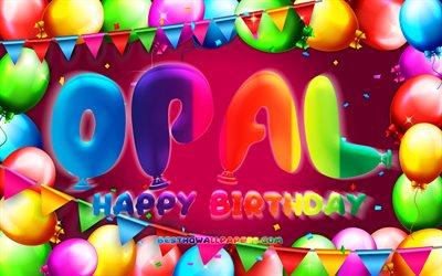 誕生日おめでとう, 4k, カラフルなバルーンフレーム, オパール名, 紫の背景, オパールの誕生日, 人気のアメリカ人女性の名前, 誕生日のコンセプト, オパール
