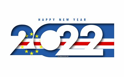 Happy New Year 2022 Cabo Verde, white background, Cabo Verde 2022, Cabo Verde 2022 New Year, 2022 concepts, Cabo Verde, Flag of Cabo Verde
