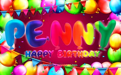 Happy Birthday Penny, 4k, colorful balloon frame, Penny name, purple background, Penny Happy Birthday, Penny Birthday, popular american female names, Birthday concept, Penny