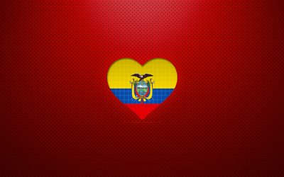 Eu amo o Equador, 4k, pa&#237;ses da Am&#233;rica do Sul, fundo pontilhado vermelho, cora&#231;&#227;o da bandeira equatoriana, Equador, pa&#237;ses favoritos, amo o Equador, bandeira do Equador