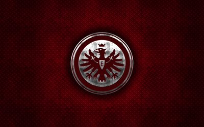 L&#39;Eintracht Francfort, club de football allemand, rouge m&#233;tal, texture, en m&#233;tal, logo, embl&#232;me, Frankfurt am main, Allemagne, Bundesliga, art cr&#233;atif, football