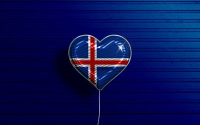 I Love Iceland, 4k, realistic balloons, blue wooden background, Icelandic flag heart, Europe, favorite countries, flag of Iceland, balloon with flag, Icelandic flag, Iceland, Love Iceland