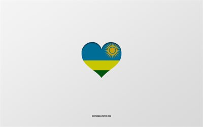 Eu amo Ruanda, pa&#237;ses da &#193;frica, Ruanda, fundo cinza, cora&#231;&#227;o da bandeira de Ruanda, pa&#237;s favorito, amo Ruanda
