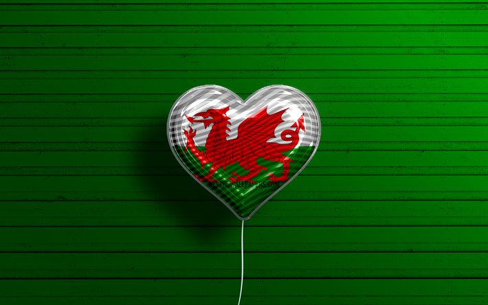ウェールズが大好き, 4k, リアルな風船, 緑の木製の背景, ウェールズの旗のハート, ヨーロッパ, 好きな国, ウェールズの旗, フラグ付きバルーン, ウェールズ