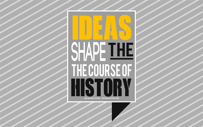 Ideat muokkaavat historian kulkua, John Maynard Keynes quotes, creative art, lainauksia ideoita, suosittu lainausmerkit