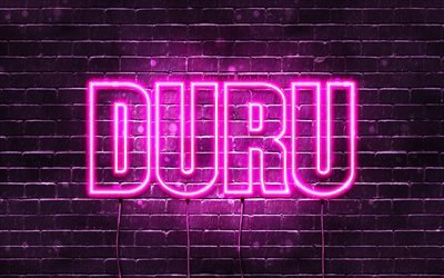 Duru, 4k, fonds d&#39;&#233;cran avec noms, noms f&#233;minins, nom Duru, n&#233;ons violets, Happy Birthday Duru, noms f&#233;minins turcs populaires, photo avec nom Duru
