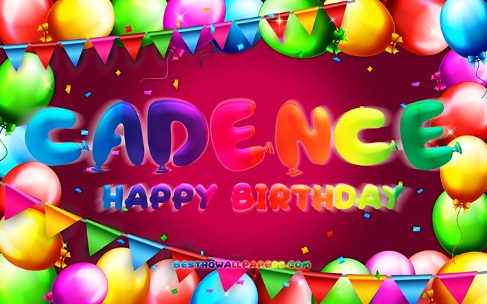 İyi ki doğdun Cadence, 4k, renkli balon &#231;er&#231;eve, Cadence adı, mor arka plan, Cadence Mutlu Yıllar, Cadence Doğum G&#252;n&#252;, pop&#252;ler amerikan kadın isimleri, Doğum g&#252;n&#252; konsepti, Cadence