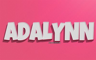 Adalynn, rosa linjer bakgrund, bakgrundsbilder med namn, Adalynn namn, kvinnliga namn, Adalynn gratulationskort, konturteckningar, bild med Adalynn namn