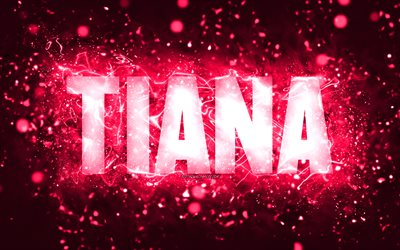 Happy Birthday Tiana, 4k, pink neon lights, Tiana name, creative, Tiana Happy Birthday, Tiana Birthday, popular american female names, picture with Tiana name, Tiana