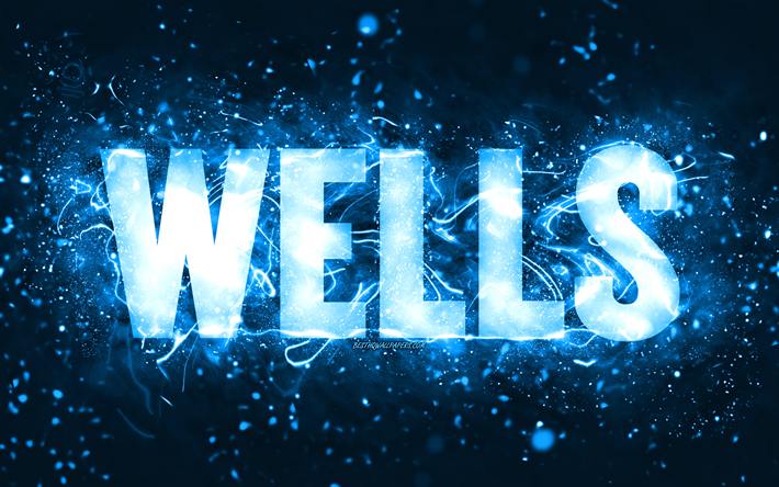 Happy Birthday Wells, 4k, blue neon lights, Wells name, creative, Wells Happy Birthday, Wells Birthday, popular american male names, picture with Wells name, Wells