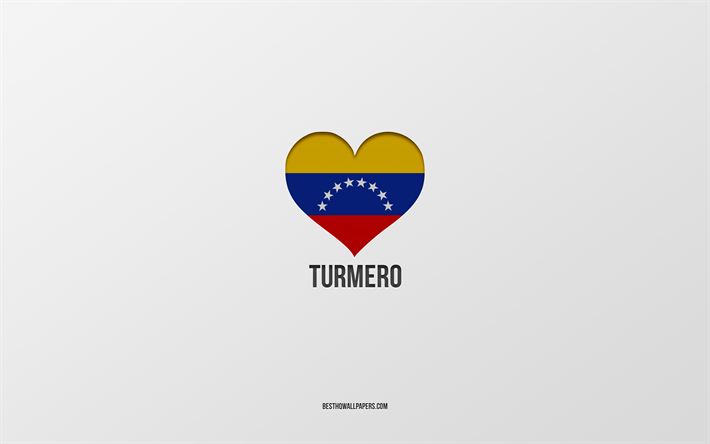 j aime turmero, villes du venezuela, jour de turmero, fond gris, turmero, venezuela, coeur de drapeau v&#233;n&#233;zu&#233;lien, villes pr&#233;f&#233;r&#233;es, love turmero