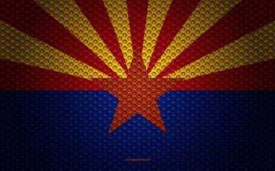 旗のアリゾナ, 4k, アメリカ州, 【クリエイティブ-アート, 金属メッシュの質感, アリゾナ州フラグ, 国立シンボル, アリゾナ, 米国, 旗のアメリカの国