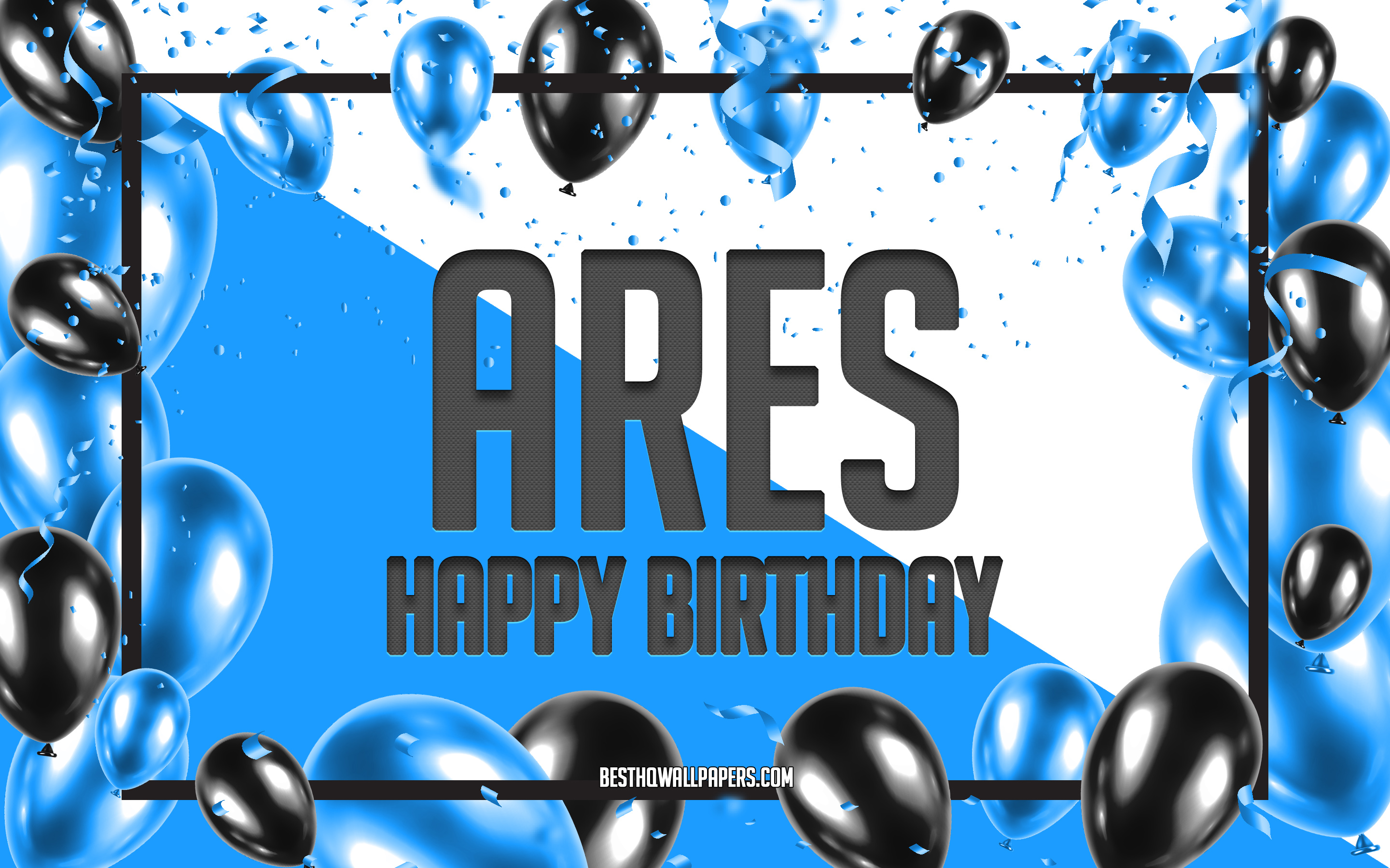 Happy Birthday Ares, Birthday Balloons Background, Ares, wallpapers with na...