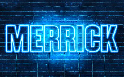 Merrick, 4k, fondos de pantalla con los nombres, el texto horizontal, Merrick nombre, Feliz Cumplea&#241;os Merrick, luces azules de ne&#243;n, imagen con Merrick nombre