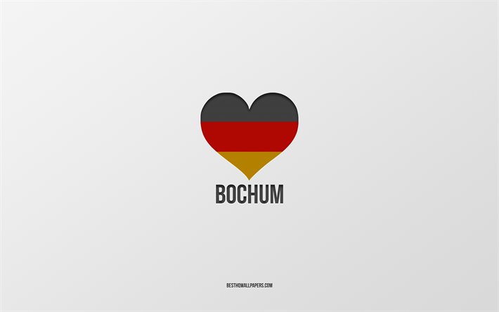 Bochum, Alman kentleri, gri arka plan, Almanya, Alman bayrağı kalp, en sevdiği şehirleri Seviyorum, Bochum Aşk