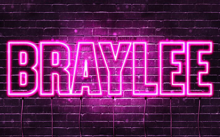 Braylee, 4k, tapeter med namn, kvinnliga namn, Braylee namn, lila neon lights, Grattis P&#229; F&#246;delsedagen Braylee, bild med Braylee namn
