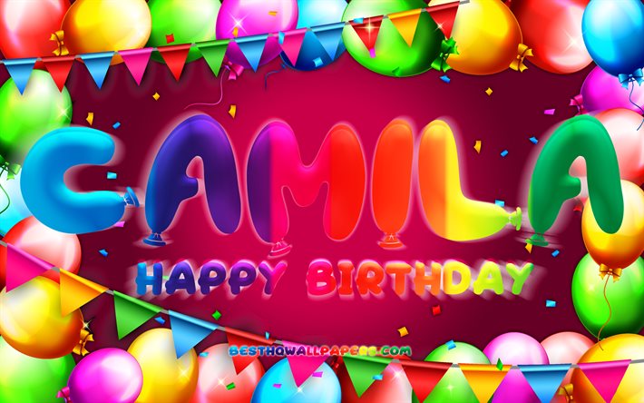 happy birthday camila, 4k, bunte ballon-rahmen, camila name, lila hintergrund, camila happy birthday, camila geburtstag, popul&#228;ren amerikanischen weiblichen vornamen, geburtstag-konzept, camila