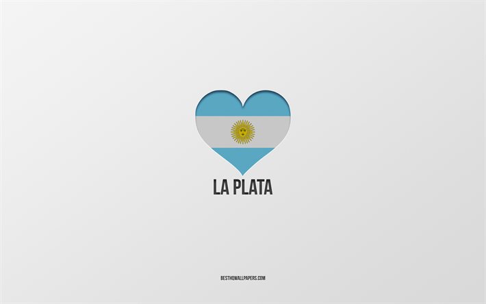 J&#39;Aime La Plata, en Argentine villes, fond gris, l&#39;Argentine drapeau cœur, La Plata, villes pr&#233;f&#233;r&#233;es, l&#39;Amour de La Plata, Argentine