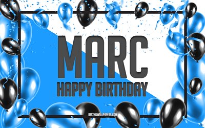 お誕生日おめでMarc, お誕生日の風船の背景, Marc, 壁紙名, マーク-お誕生日おめで, 青球誕生の背景, ご挨拶カード, Marc誕生日