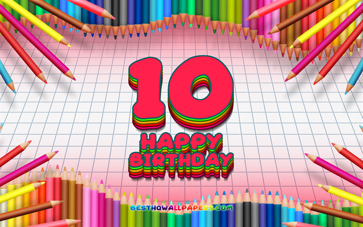4k, 嬉しい10歳の誕生日, 色鉛筆をフレーム, 誕生パーティー, 紫色の市松模様の背景, 嬉しい10年に誕生日, 創造, 10歳の誕生日, 誕生日プ, 誕生日パーティ10