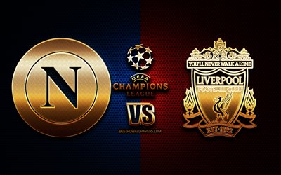 Napoli-Liverpool, al Gruppo E di UEFA Champions League, stagione 2019-2020, logo dorato, Napoli FC, Liverpool FC, UEFA, il Napoli FC vs Liverpool FC