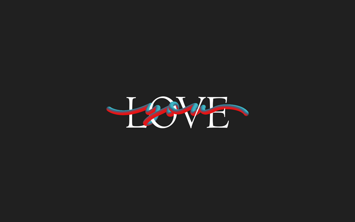 Love, 4k, gray background, minimal, typography, love concept