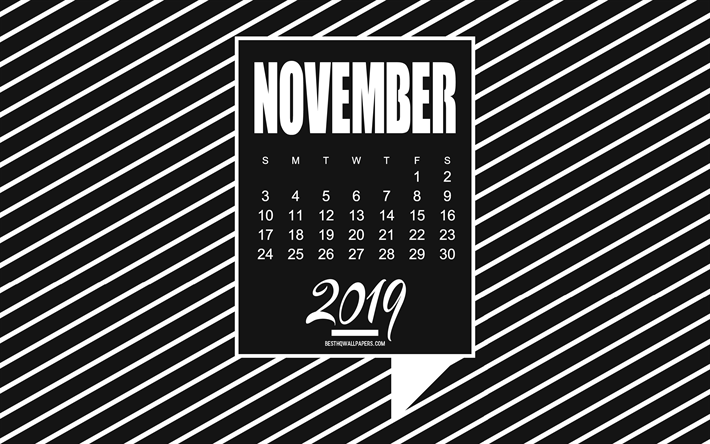 2019 November Calendar, typography art, black creative background, background with lines, creative art, November 2019 Calendar