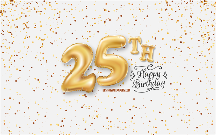 25日のお誕生日おめで, 3d風船の文字, お誕生の背景と風船, 25歳の誕生日, 嬉しい25歳の誕生日, 白背景, お誕生日おめで, ご挨拶カード
