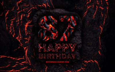 4k, Happy 87 Years Birthday, fire lava letters, Happy 87th birthday, grunge background, 87th Birthday Party, Grunge Happy 87th birthday, Birthday concept, Birthday Party, 87th Birthday