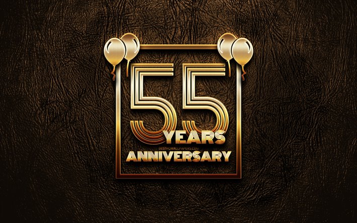 4k, 55 Years Anniversary, golden glitter signs, anniversary concepts, 55th anniversary sign, golden frames, brown leather background, 55th anniversary