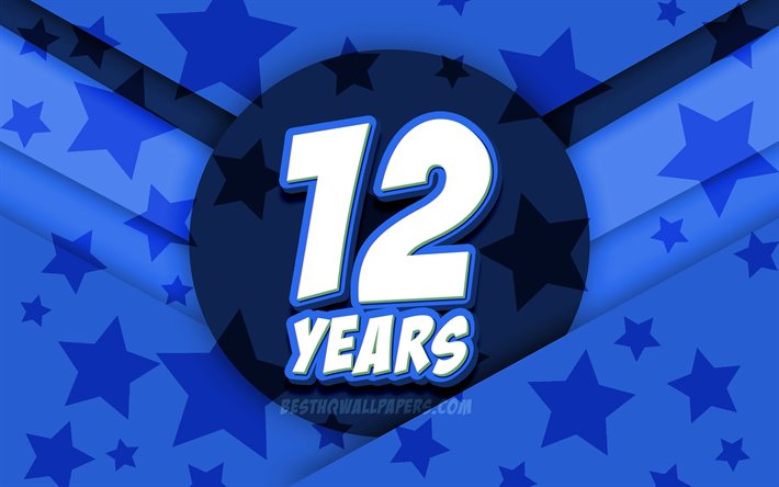 4k, Happy 12 Years Birthday, comic 3D letters, Birthday Party, blue stars background, Happy 12th birthday, 12th Birthday Party, artwork, Birthday concept, 12th Birthday