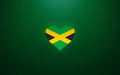 I Love Jamaica, 4k, nordamerikanska l&#228;nder, gr&#246;n prickig bakgrund, Jamaicansk flagga hj&#228;rta, Jamaica, favoritl&#228;nder, Love Jamaica, Jamaicansk flagga